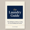 Definitive Guide to Caring for Your Bedding and Linens